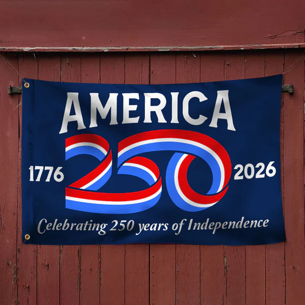 Honor 250 Years - Own the Legacy Flag
