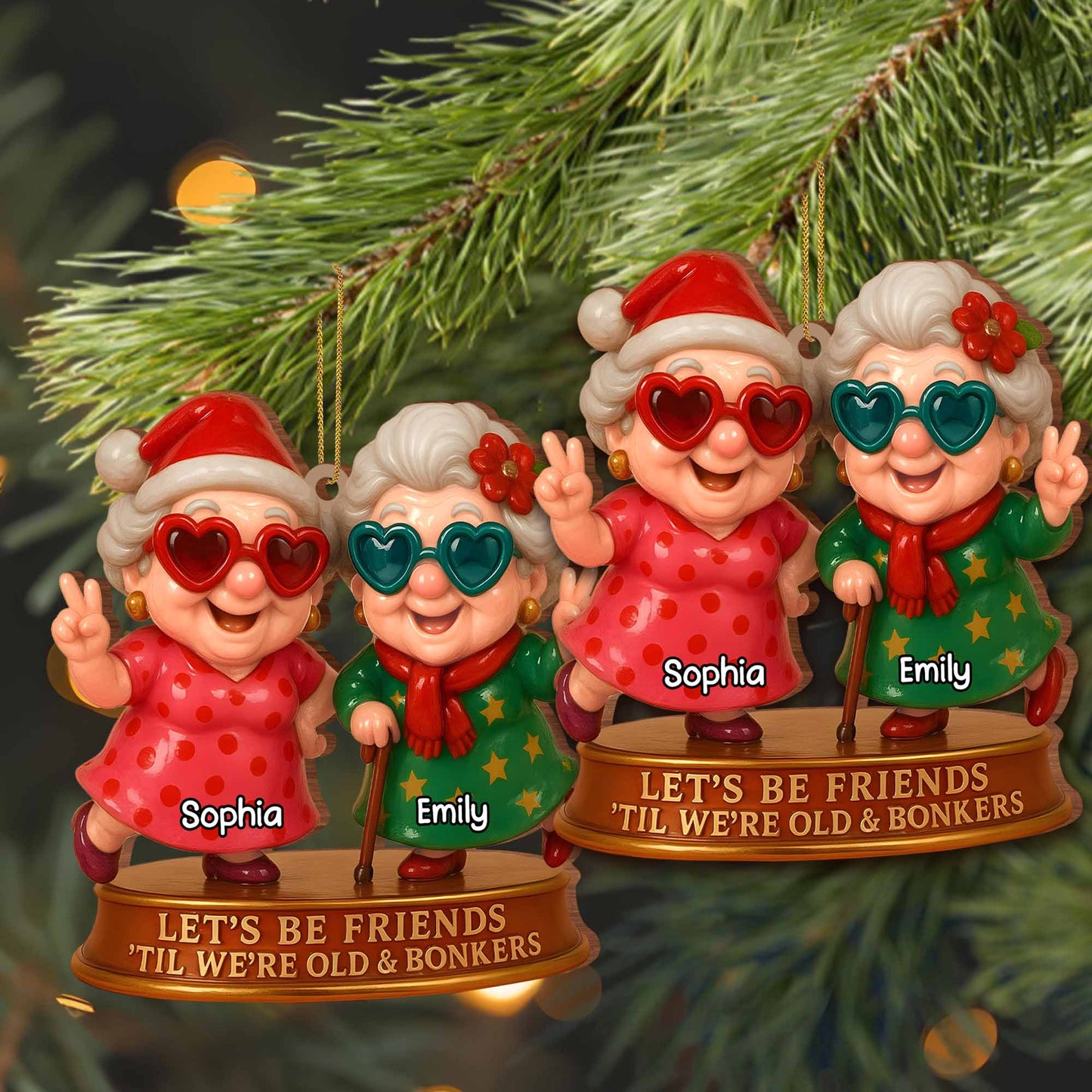 Let's Be Friends 'Til We're Old And Bonkers,Custom Wood Ornament,Gift For Best Friends