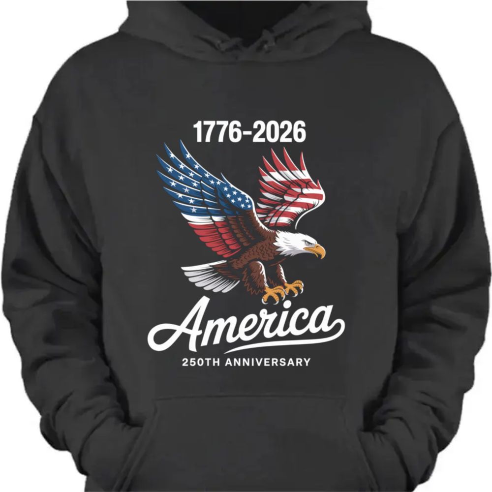 Celebrate 250 Years of America USA Anniversary 1776-2026 Dark Pullover Hoodie