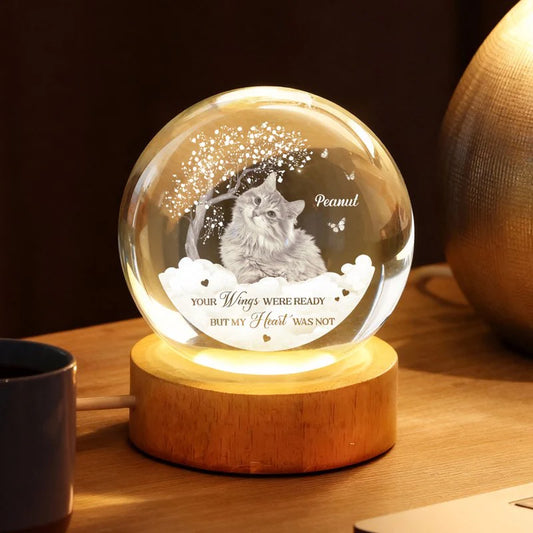 Your Wings Were Ready But Our Hearts Were Not - Personalized Crystal Ball Night Light - Heartfelt Remembrance Keepsake