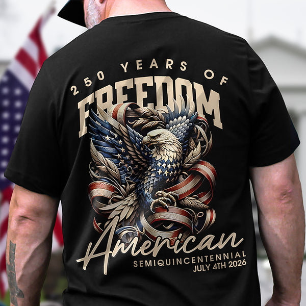 250 Years Of Freedome America Back Premium Tee