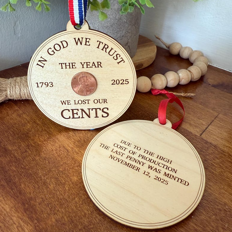 The Year We Lost Our Cents Ornament – A Nostalgic American Monetary Milestone