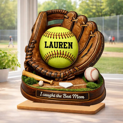 We Caught the Best Mom Baseball Softball - Personalized 2-Layered Wooden Plaque - Heartfelt Gift for Mom