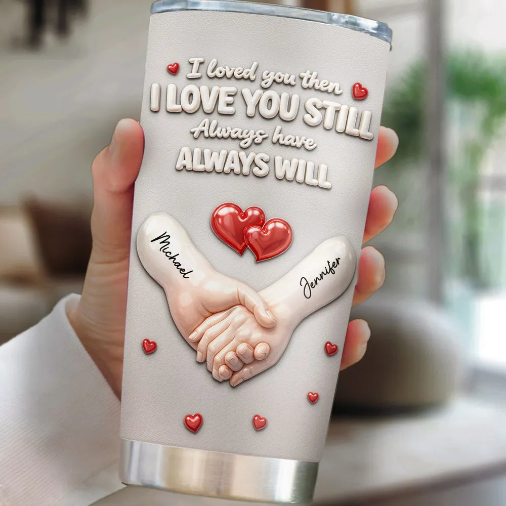 Forever Holding Hands - Personalized Custom 3D Effect Tumbler