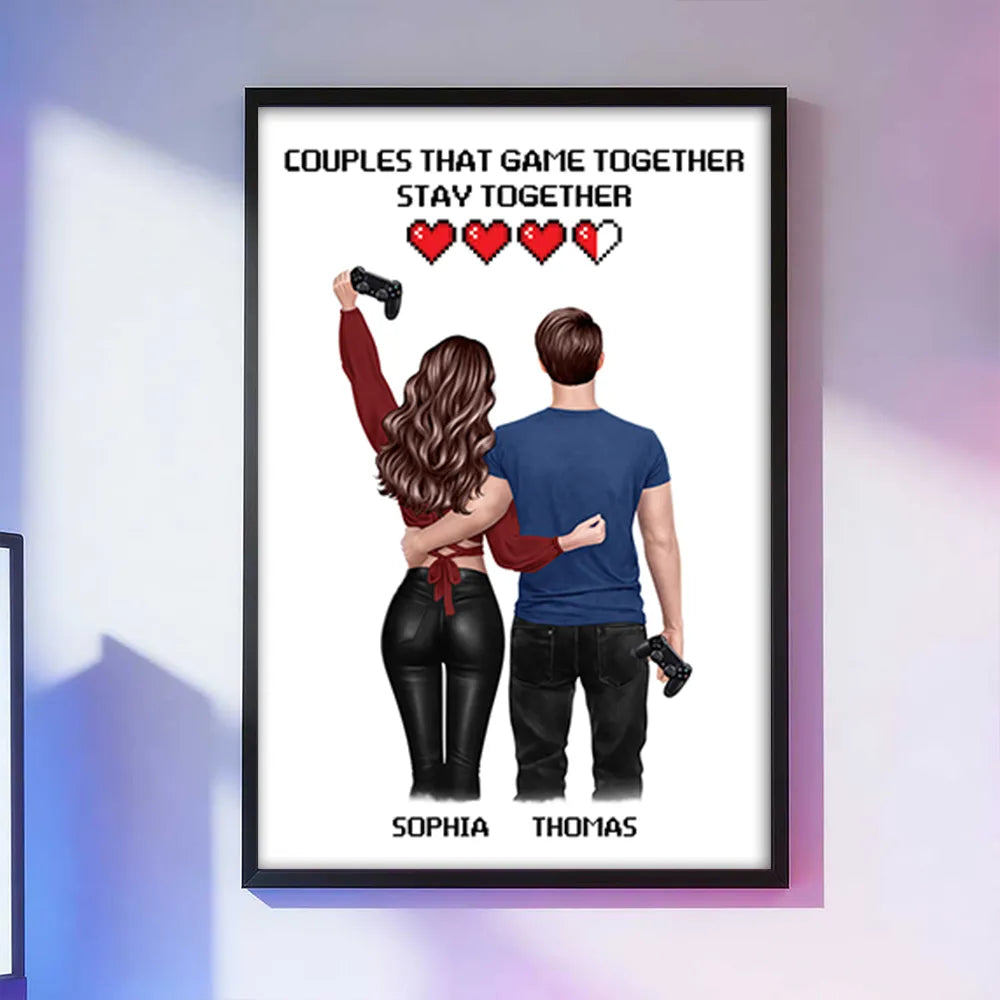 Couples That Game Together Stay Together - Personalized Poster - Custom Gaming Gift for him, for her