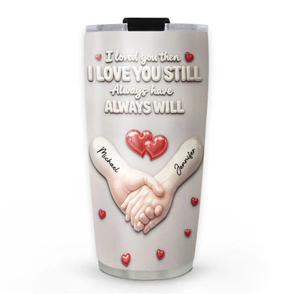 Forever Holding Hands - Personalized Custom 3D Effect Tumbler