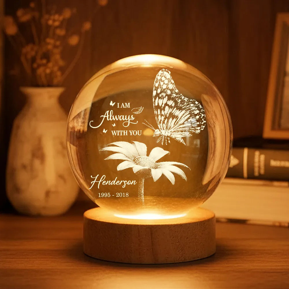 Always With You Butterfly On Daisy - Personalized Crystal Ball LED Night Light - Memorial Remembrance Keepsake