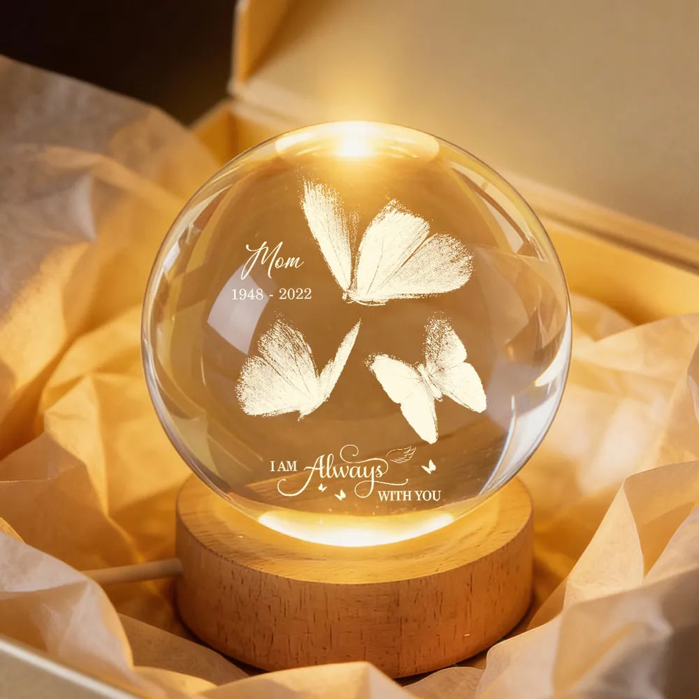 Always With You Butterflies - Personalized Crystal Ball LED Night Light - Memorial Remembrance Keepsake