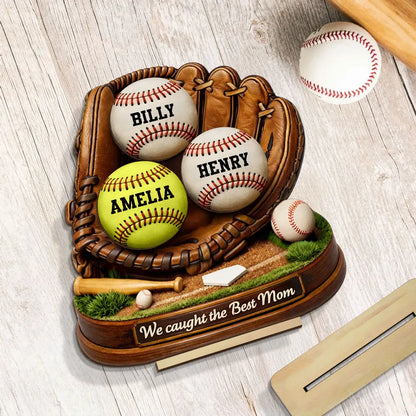 We Caught the Best Mom Baseball Softball - Personalized 2-Layered Wooden Plaque - Heartfelt Gift for Mom