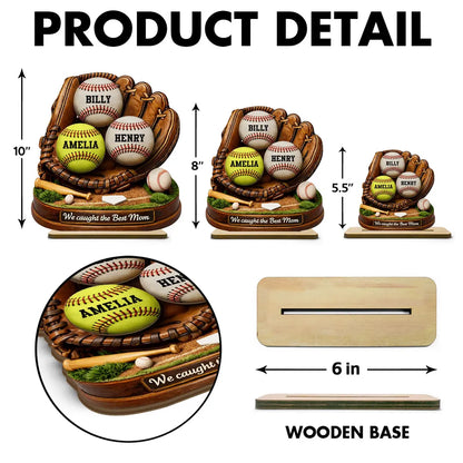 We Caught the Best Mom Baseball Softball - Personalized 2-Layered Wooden Plaque - Heartfelt Gift for Mom