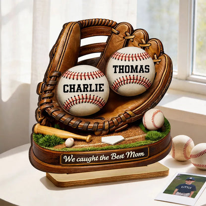 We Caught the Best Mom Baseball Softball - Personalized 2-Layered Wooden Plaque - Heartfelt Gift for Mom