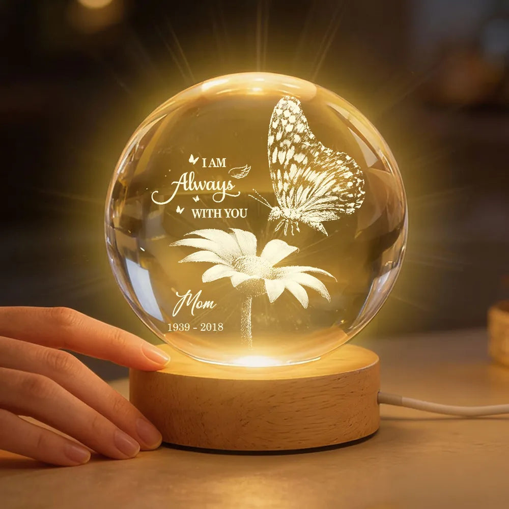 Always With You Butterfly On Daisy - Personalized Crystal Ball LED Night Light - Memorial Remembrance Keepsake
