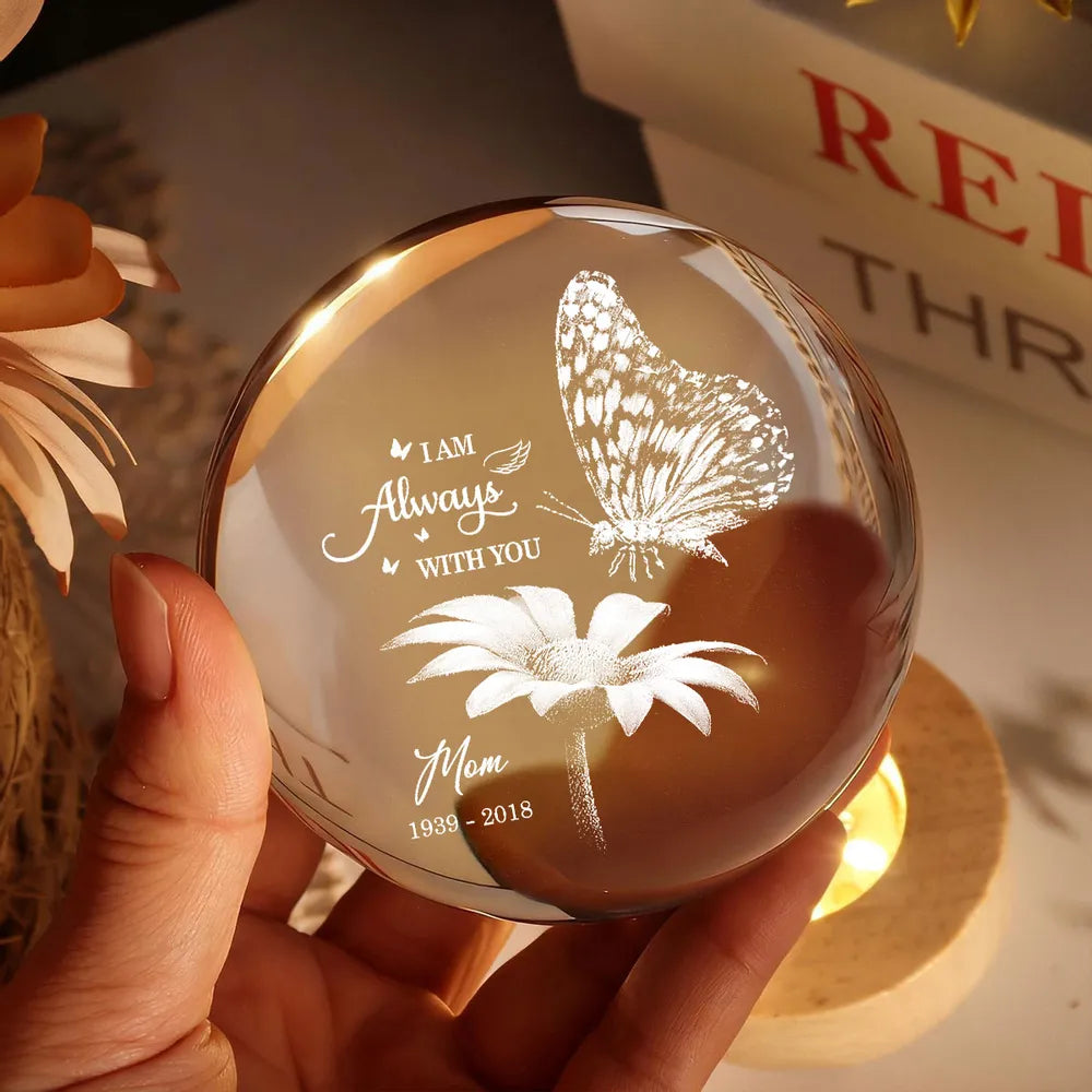 Always With You Butterfly On Daisy - Personalized Crystal Ball LED Night Light - Memorial Remembrance Keepsake
