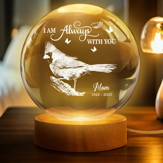 Always With You Cardinal - Personalized Crystal Ball LED Night Light - Memorial Remembrance Keepsake