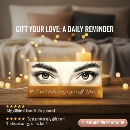 Custom Eye Photo Of Him Of Her - Personalized Acrylic Block Plaque LED Night Light - Funny Valentine's Day Gift For Couple