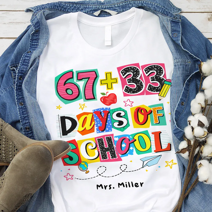 One Hundred Days Later 100 Days Of School Celebration - Personalized Classic Tee