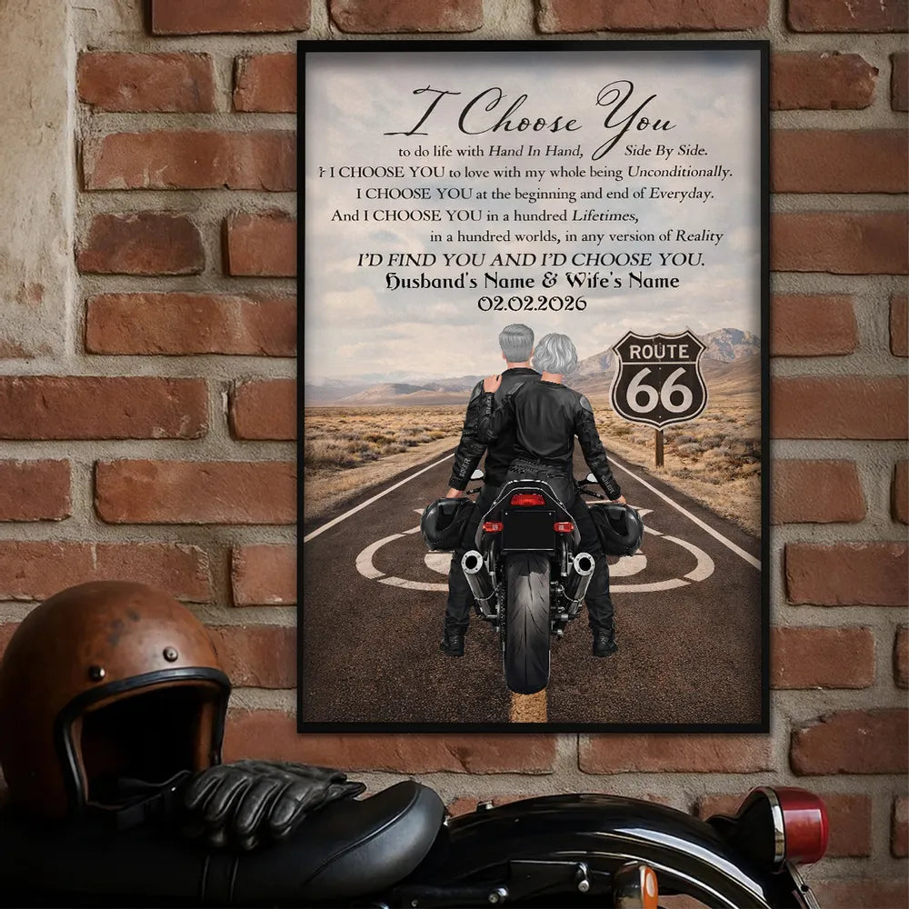 I Choose You Biker Couples Personalized Poster - Sentimental Anniversary Gift for Boyfriend, Girlfriend