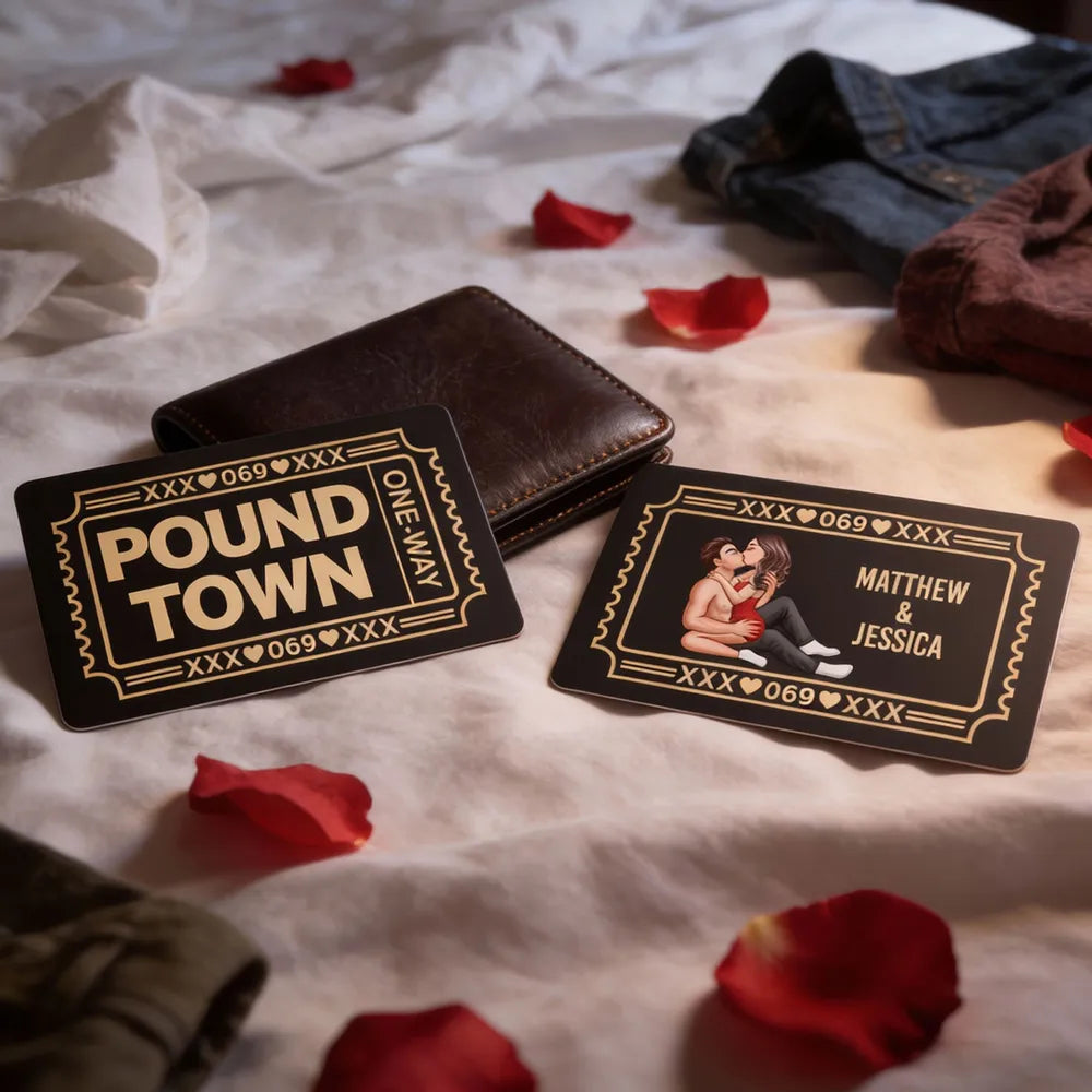 Funny Couple Pound Town Ticket - Personalized Metal Wallet Card - Gift For Him, Gift For Her