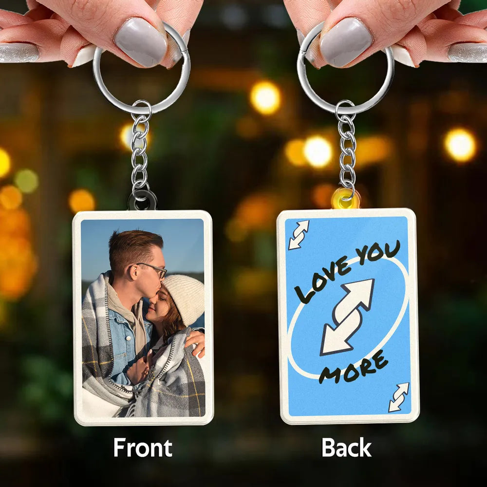 Love You More Game Card Couple Custom Photo - Personalized Acrylic Keychain - Valentine's Day Gift, Anniversary Gift For Him, For Her