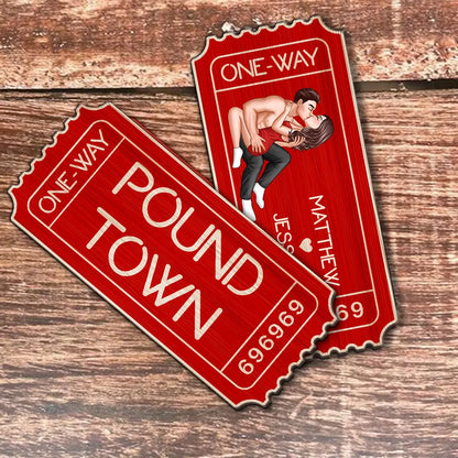 Funny Couple Pound Town Ticket - Personalized Wooden Ornament - Gift For Him, Gift For Her
