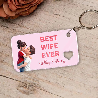 Best Wife Husband Girlfriend Boyfriend Ever Romantic Couple Hugging Kissing - Personalized Acrylic Keychain - Gift For Couple, Matching Keychain For Couple