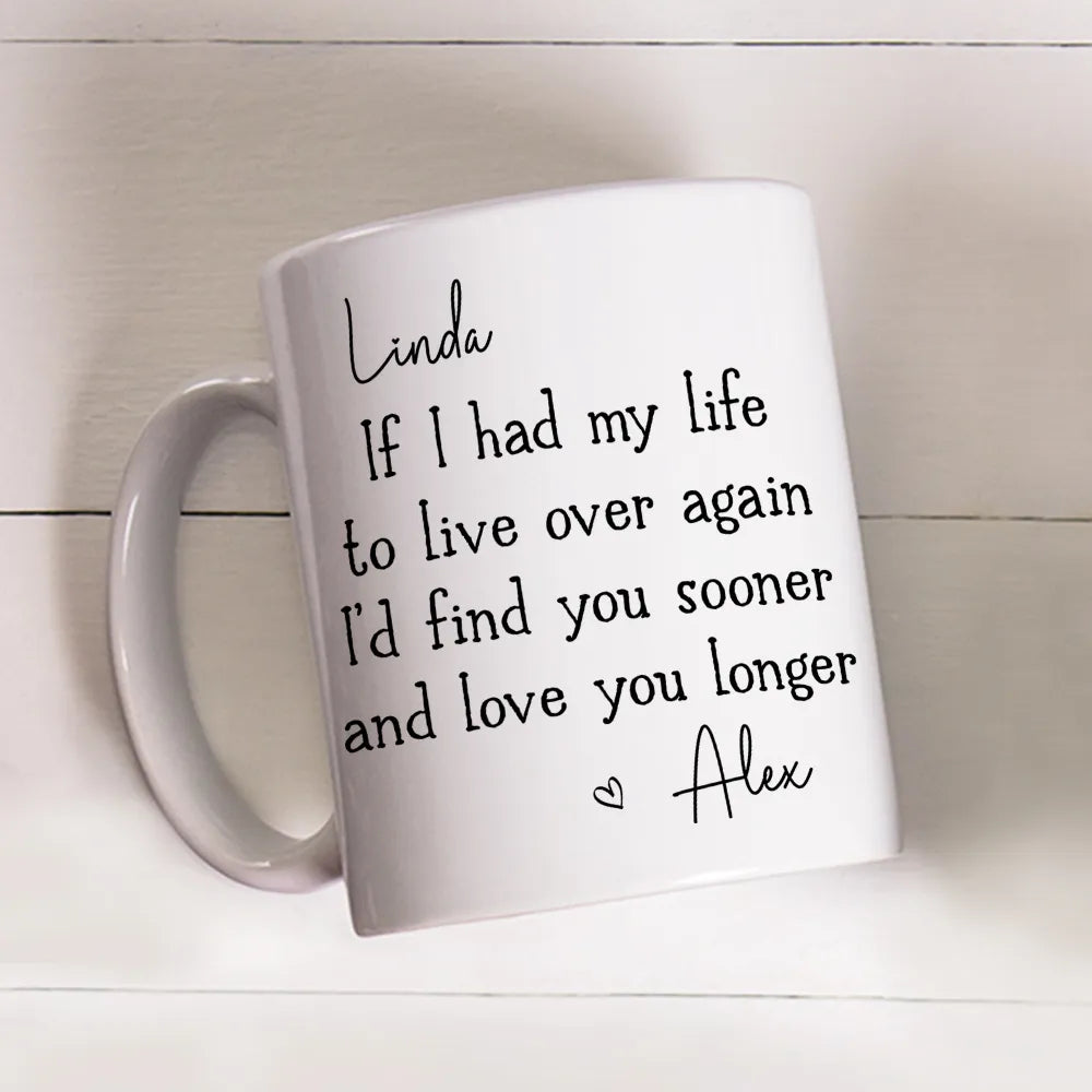 Love You Longer - Personalized Custom Coffee Mug