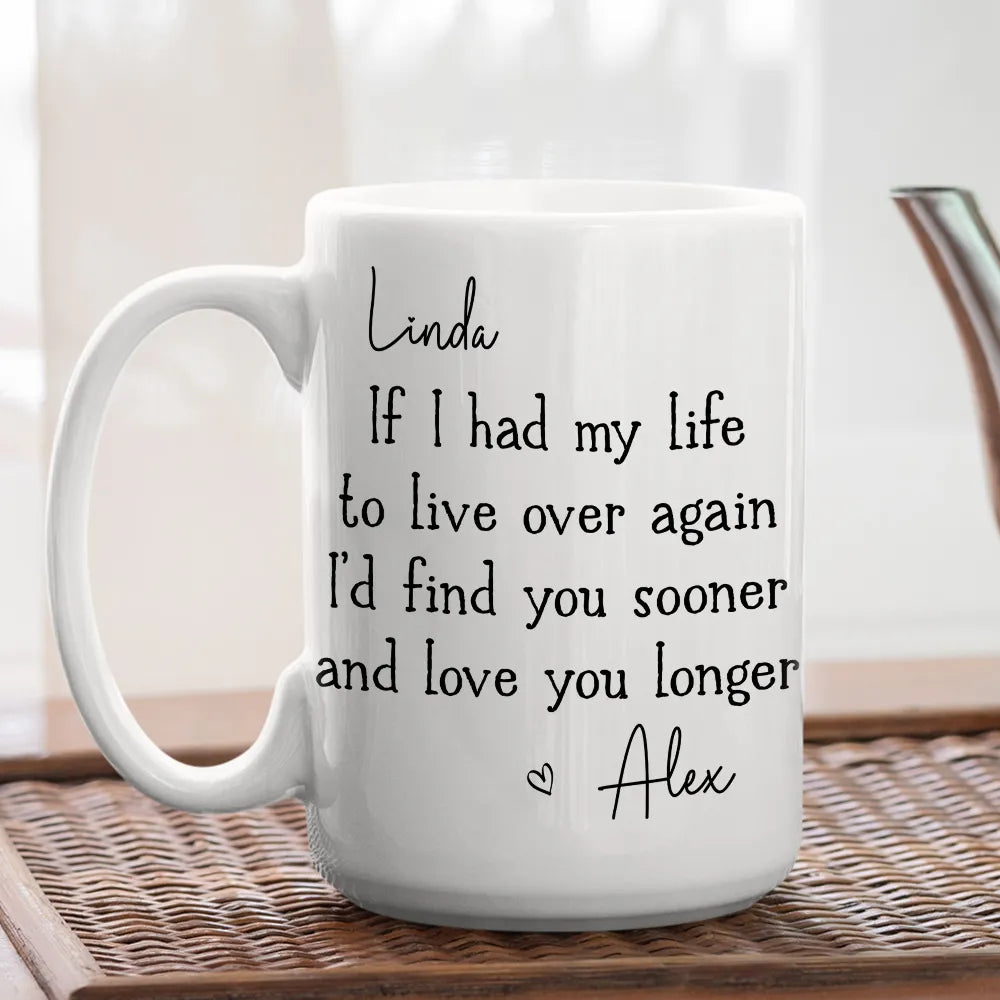 Love You Longer - Personalized Custom Coffee Mug