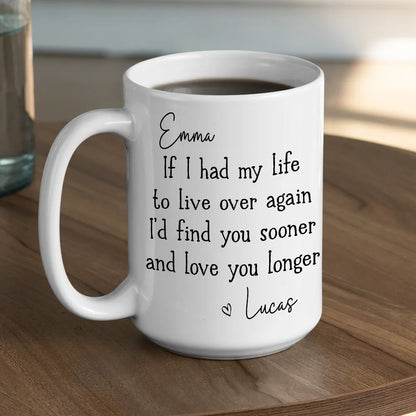 Love You Longer - Personalized Custom Coffee Mug