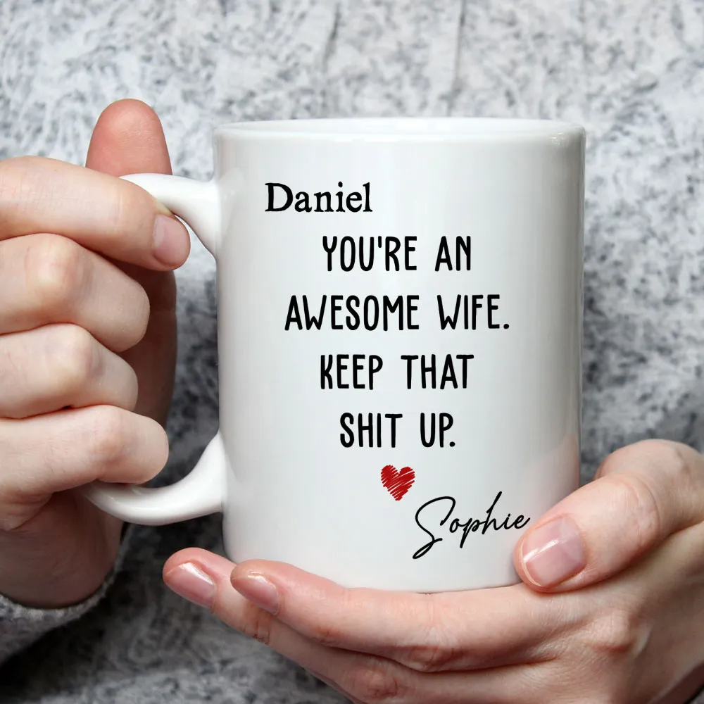 You Are An Awesome Wife- Personalized Custom Coffee Mug