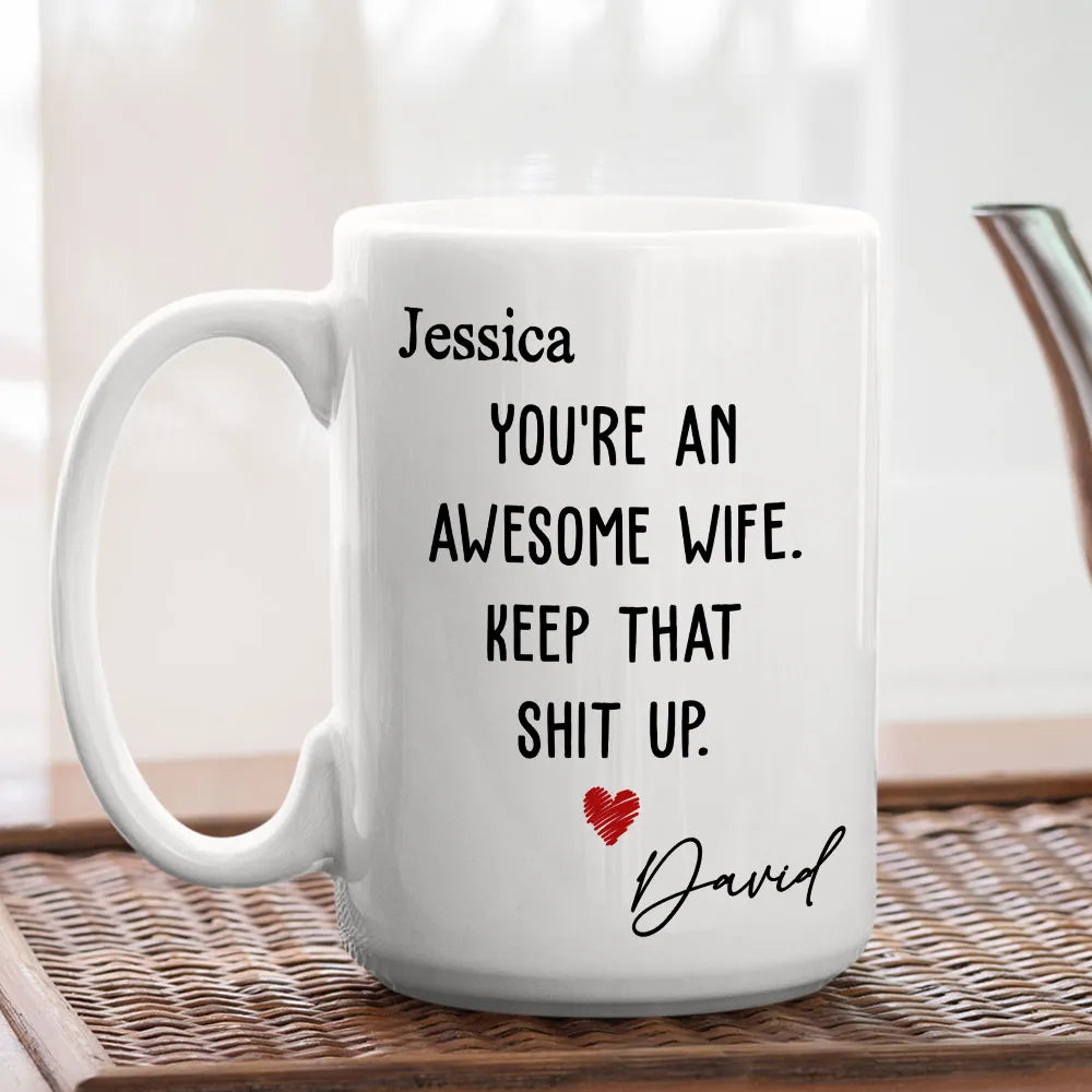 You Are An Awesome Wife- Personalized Custom Coffee Mug