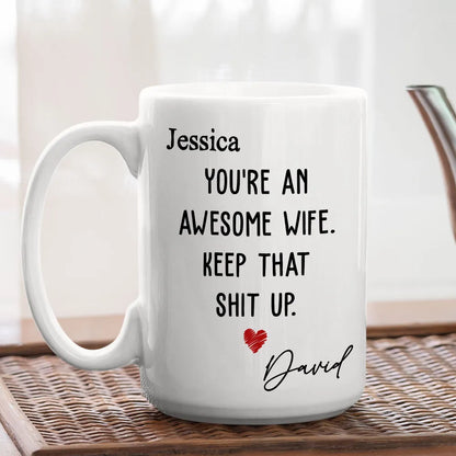 You Are An Awesome Wife- Personalized Custom Coffee Mug