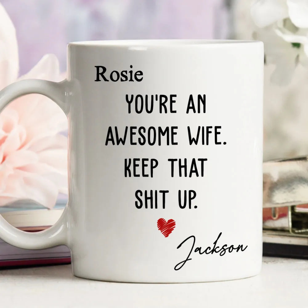You Are An Awesome Wife- Personalized Custom Coffee Mug