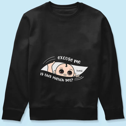 Personalized Maternity Dark Shirt, Excuse Me Is It Yet, Pregnancy Announcement, Expecting Parents - Sweatshirt