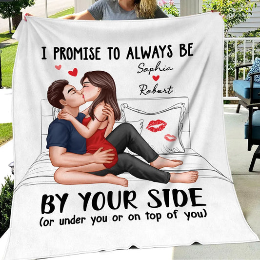 Sexy Kissing Couple Promise To Always By Your Side Personalized Fleece Blanket - Romantic Gift For Couples