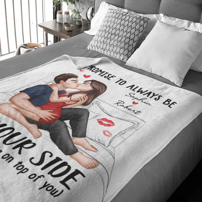 Sexy Kissing Couple Promise To Always By Your Side Personalized Fleece Blanket - Romantic Gift For Couples