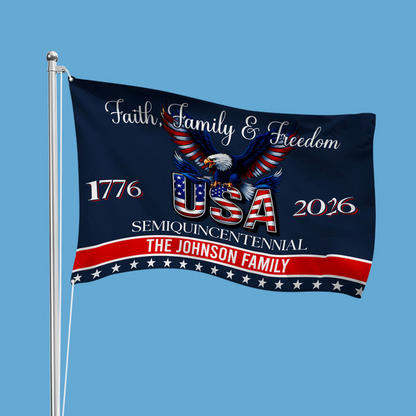 Custom Family Name Faith, Family & Freedom America 250 Years Patriotic Banner House Flag