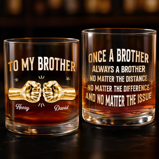 Custom Whiskey Glass - Personalized Birthday Gifts For Brother - Brothers Built By Shared Memories