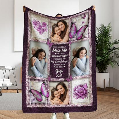 Custom Photo Memorial Butterfly When You Really Miss Me Hug This Blanket - Personalized Fleece Blanket, Sherpa Blanket