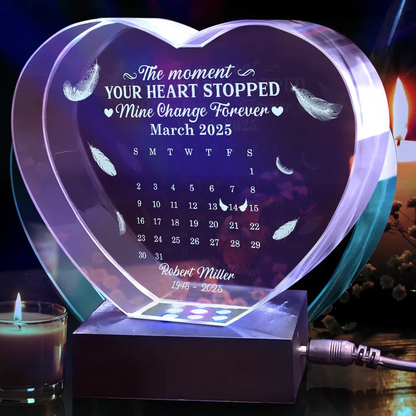 Calendar The Moment Your Heart Stopped Memorial - Personalized Crystal Heart