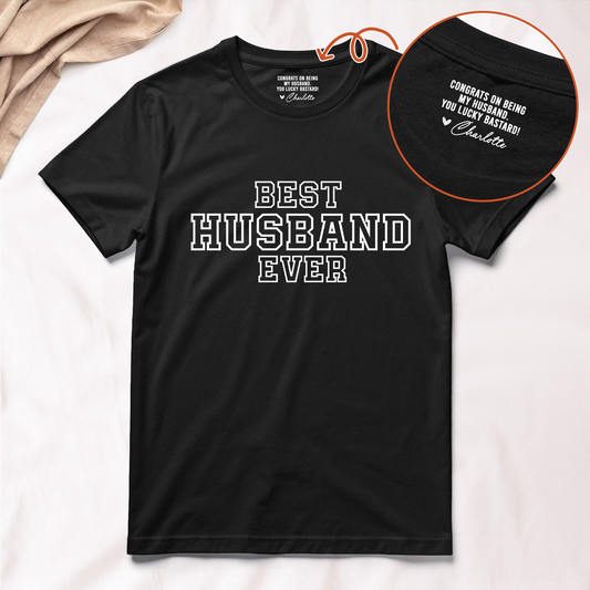 Congrats On Being My Husband/Boyfriend - Hidden Message - Personalized Shirt