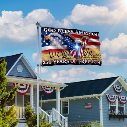 250 Years of Freedom Patriotic Flag | God Bless America Grommet Flag