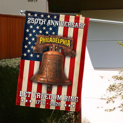 250th Anniversary Philadelphia 1776 2026 Let Freedom Ring American Flag