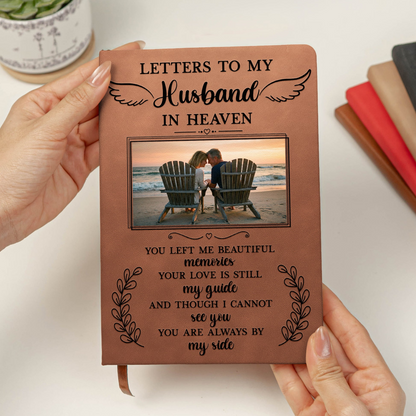 Letters To My Husband In Heaven Memorial Sympathy Gift - Personalized Leather Photo Journal
