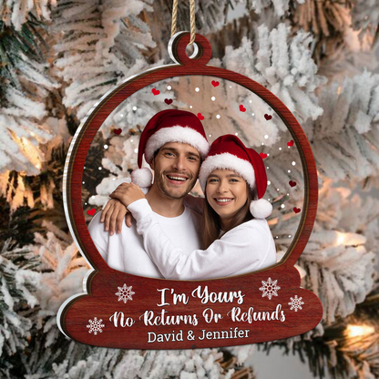 Custom Photo Snow Globe No Returns Or Refunds - Christmas Gift For Couples - Personalized 2-Layered Mix Ornament