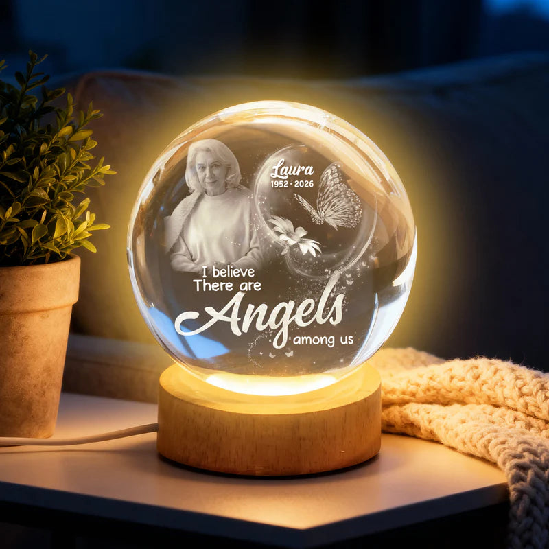 I Believe There are Angles Among us Memorial Tribute - Personalized Crystal Ball Night Light - Heartfelt Remembrance Keepsake