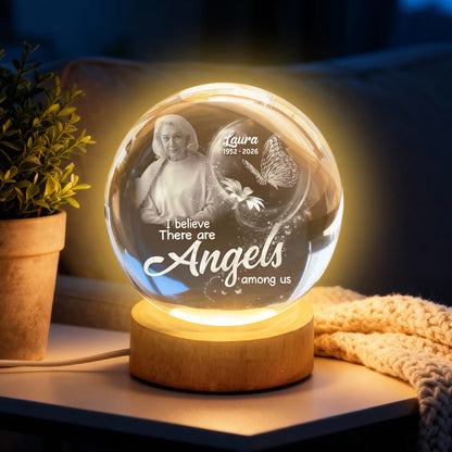I Believe There are Angles Among us Memorial Tribute - Personalized Crystal Ball Night Light - Heartfelt Remembrance Keepsake