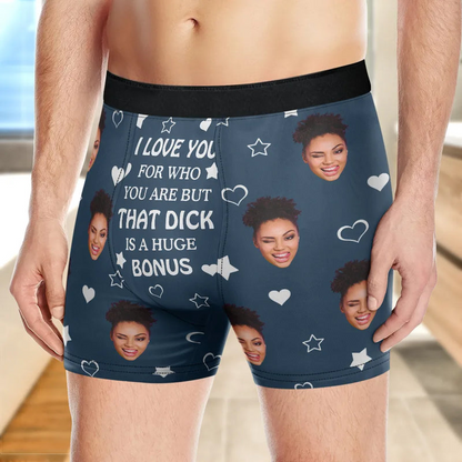 Custom Photo I Love You For Who You Are - Personalized Men's Boxer Briefs