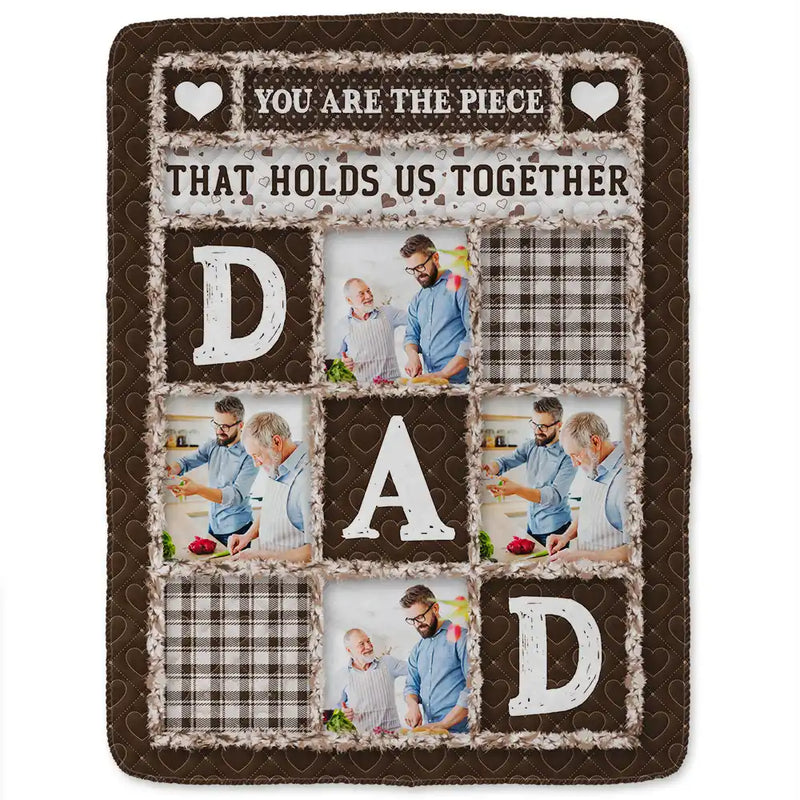 Custom Photo Dad Papa You Are The Piece That Holds Us Together - Personalized Fleece Blanket, Sherpa Blanket