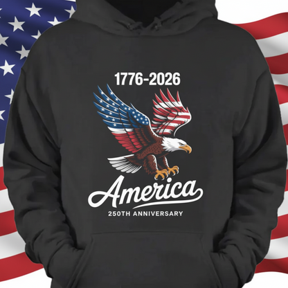 Celebrate 250 Years of America USA Anniversary 1776-2026 Dark Pullover Hoodie