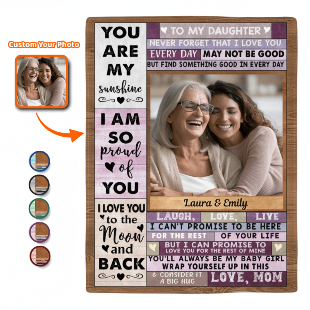 Custom Photo I Am So Proud Of You - Birthday, Loving Gift From Mom To Daughter - Personalized Fleece Blanket